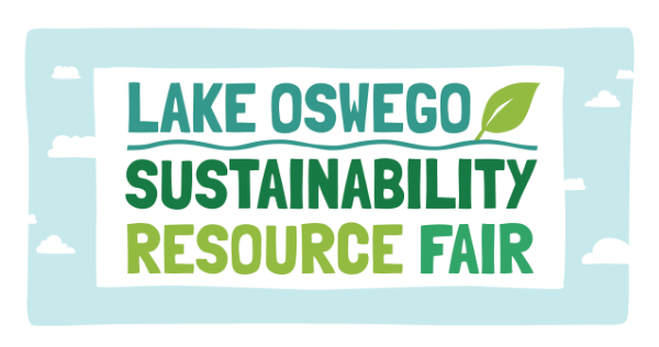 Lake Oswego Sustainability Resource Fair 2023